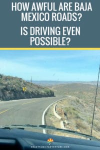 How awful are Baja, Mexico roads? Is driving even possible? Planning a #roadtrip to #Baja but wondering what the roads are like? We answer all your questions! #Mexico