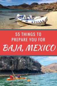 55 Things to Prepare You For Baja Mexico