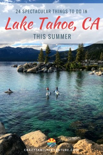 32 Spectacular Things To Do In Lake Tahoe [Maps Included]