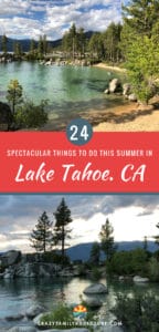 Lake Tahoe is a beautiful place to explore in the summer! From the spectacular lake to the attractions, hiking and beaches. We cover South Tahoe and also the Nevada side. Check out 24 things to do in Lake Tahoe this summer. It really is a great vacation destination! #LakeTahoe #LakeTahoeVacation #ThingsToDoInLakeTahoe #FamilyVacation #HikinginLakeTahoe #LakeTahoeBeaches