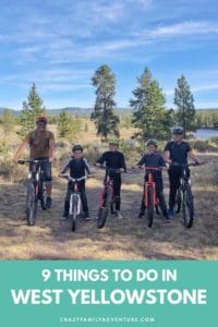 There are so many great things to do in West Yellowstone. We recommend 9 things from Biking, to grizzly bears and wolves, ropes courses and more!