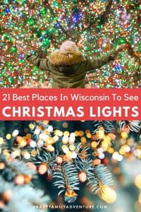 21 best places in Wisconsin to see Christmas Lights! You don't want to miss out on this list!