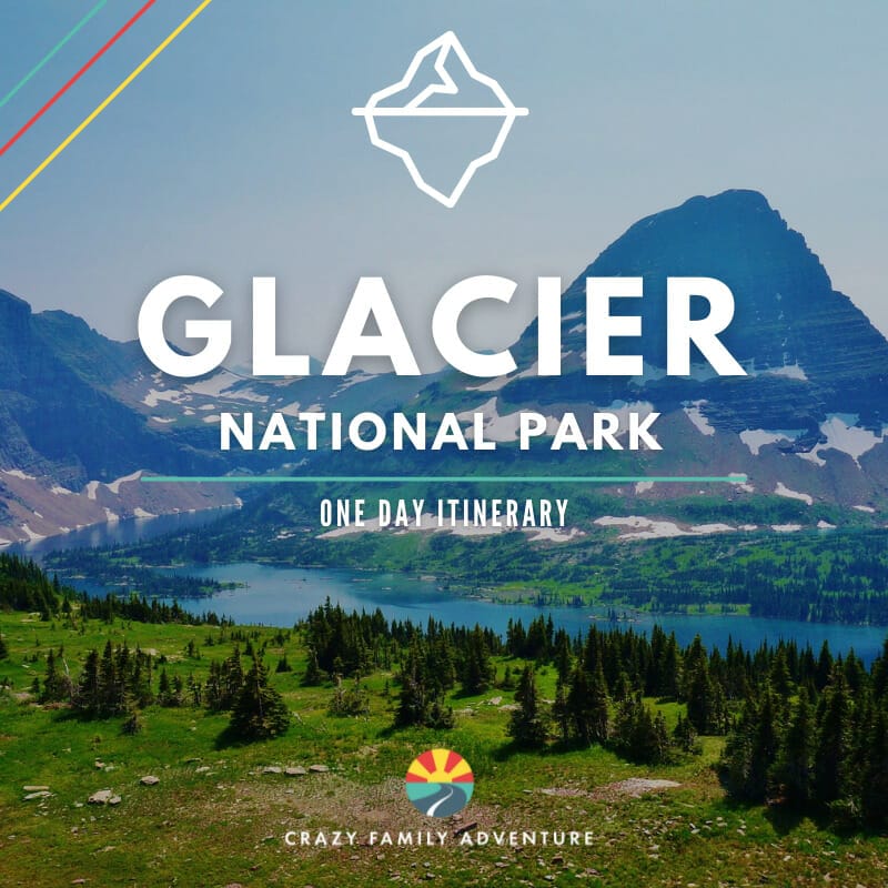 Glacier National Park Itinerary for 1-2-3-4-5 Days (+Map & Tips)