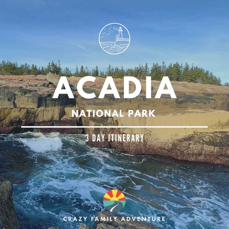 Acadia National Park 3 Day Guide
