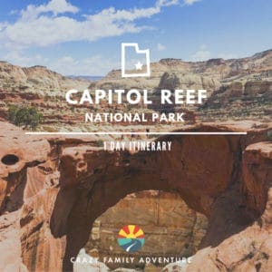 Capitol Reef National Park 1 Day Guide