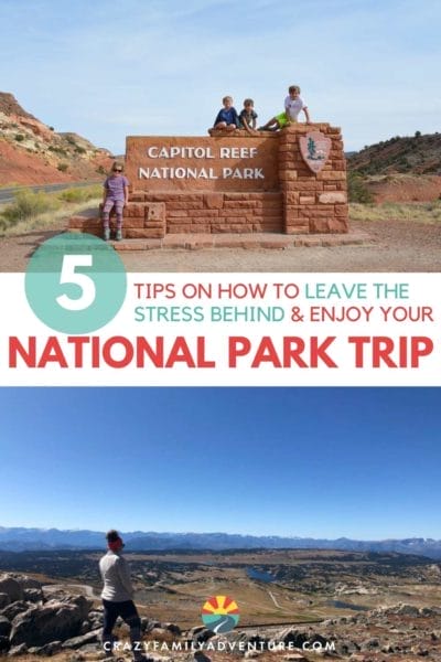 5 Tips on how to leave the stress behind and enjoy your National Park trip! 