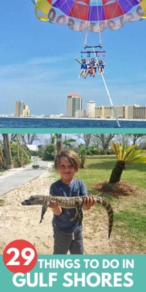 Gulf Shores Pinterest Pin with picture parasailing and picture of kid holding a baby alligator. 